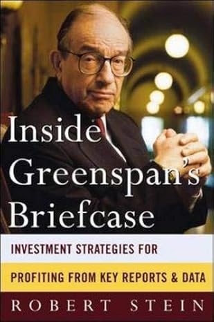 Inside Greenspan's Briefcase